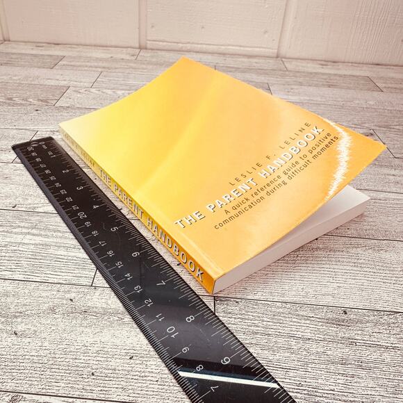 THE PARENT HANDBOOK By Leslie Leline - Positive Communication Difficult Moments - Picture 12 of 16